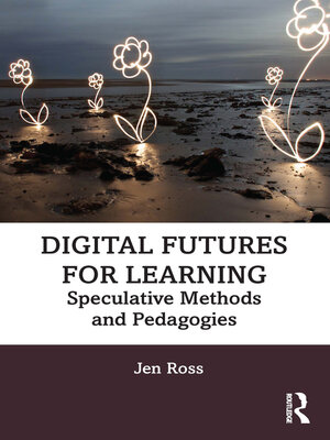 cover image of Digital Futures for Learning